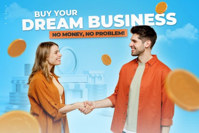 How to buy a business with no money